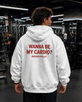 WANNA BE MY CARDIO - Oversized Hoodie [ Unisex ]