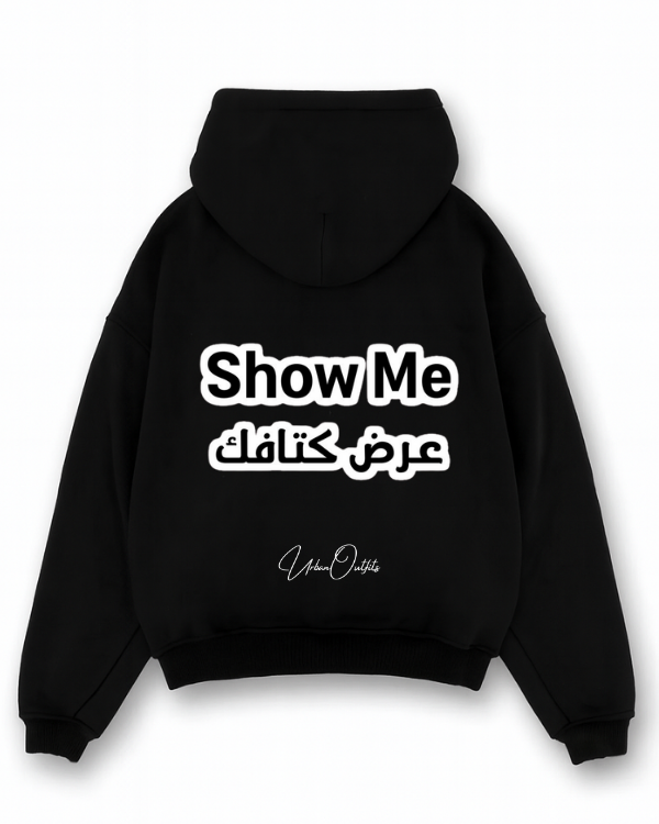 SHOW ME عرض كتافك - Oversized Hoodie [ Unisex ]
