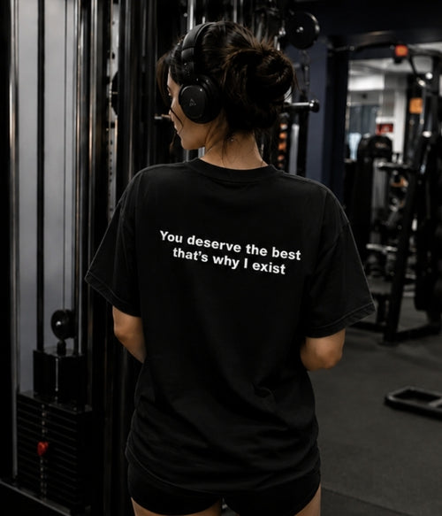 You deserve the best that's why I exist  - Women Oversized T-shirt