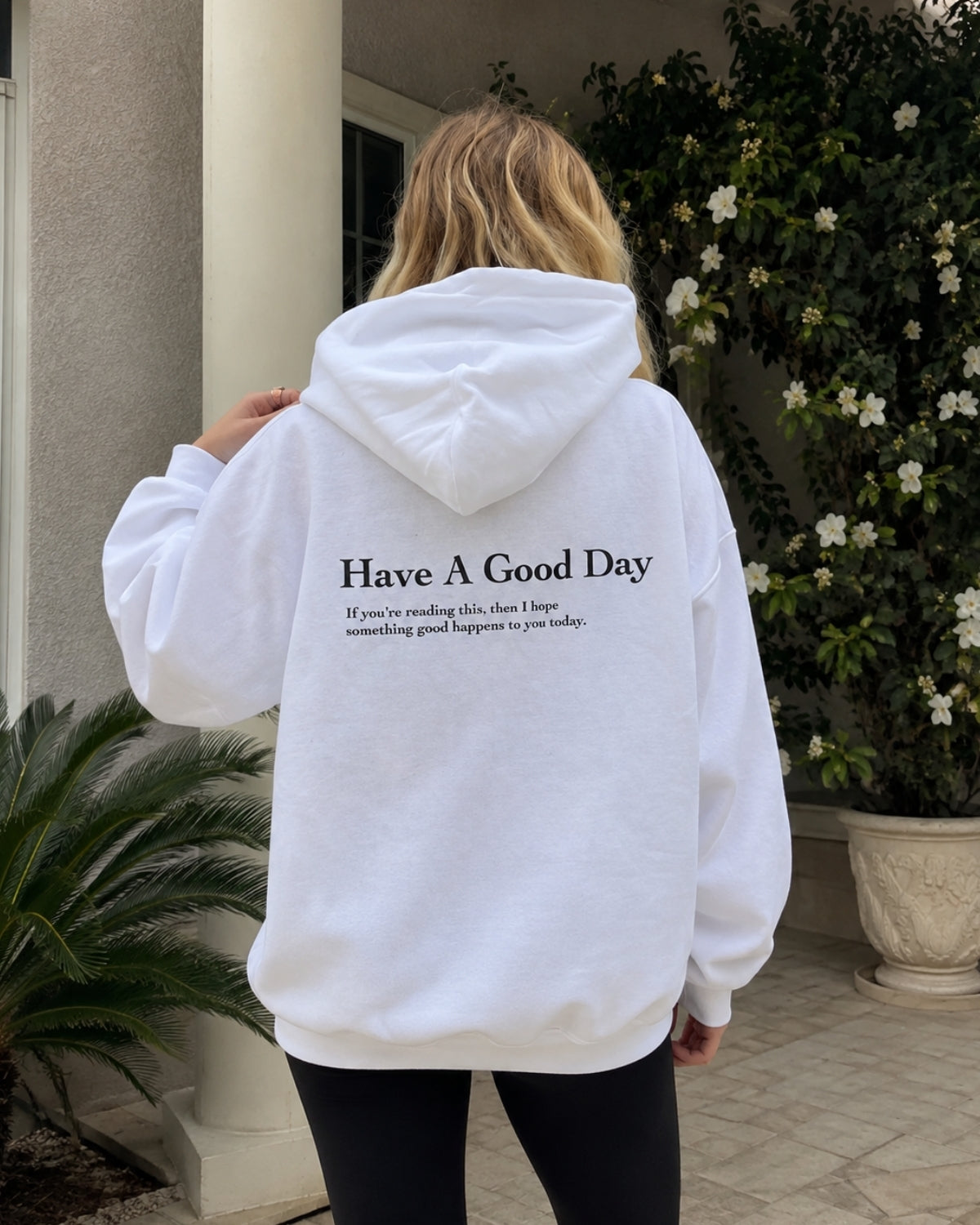 HAVE A GOOD DAY - Women Oversized Hoodie