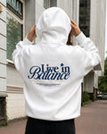 I LIVE IN BALANCE - Women Oversized Hoodie (Copy)