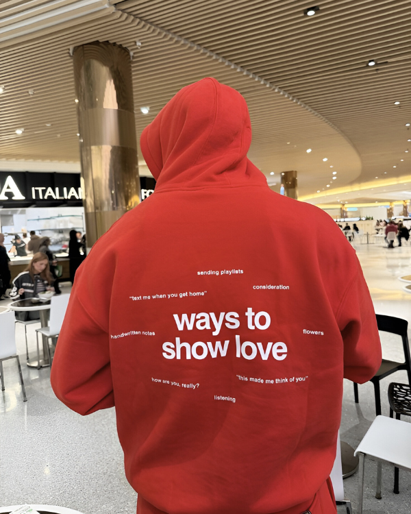 Ways to show Love - Oversized Hoodie [ Unisex ]