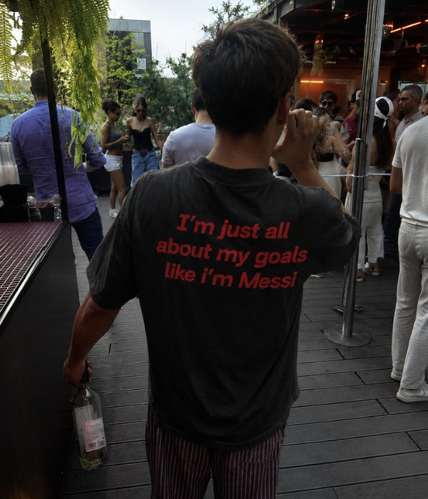 I'm just all about my goals like i'm Messi - Oversized T-shirt  [ Unisex ]