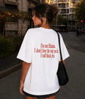 I'm Not Rihanna - Women Oversized T-shirt
