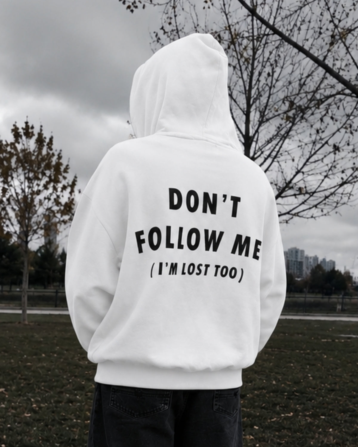 DON'T FOLLOW ME i'm lost too- Oversized Hoodie [ Unisex ]