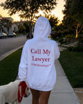 CALL MY LAWYER - Women Oversized Hoodie