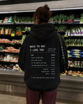 WAYS TO SAY I LOVE U - Women Oversized Hoodie