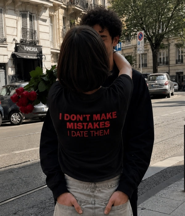 I DON'T MAKE MISTAKES I DATE THEM - Women Oversized T-shirt