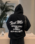 TEXT ME WHEN YOU GET LOBELY - Oversized Hoodie [ Unisex ]
