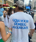 Kiss Your Homies GoodNight  - Oversized T-shirt  [ Unisex ]
