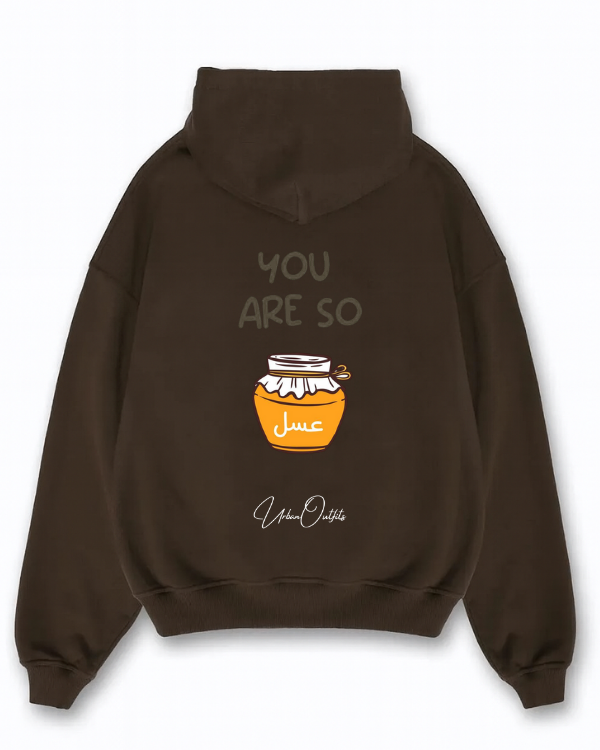 YOU ARE SO عسل - Oversized Hoodie [ Unisex ]