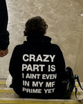 CRAZY - Oversized Hoodie [ Unisex ]