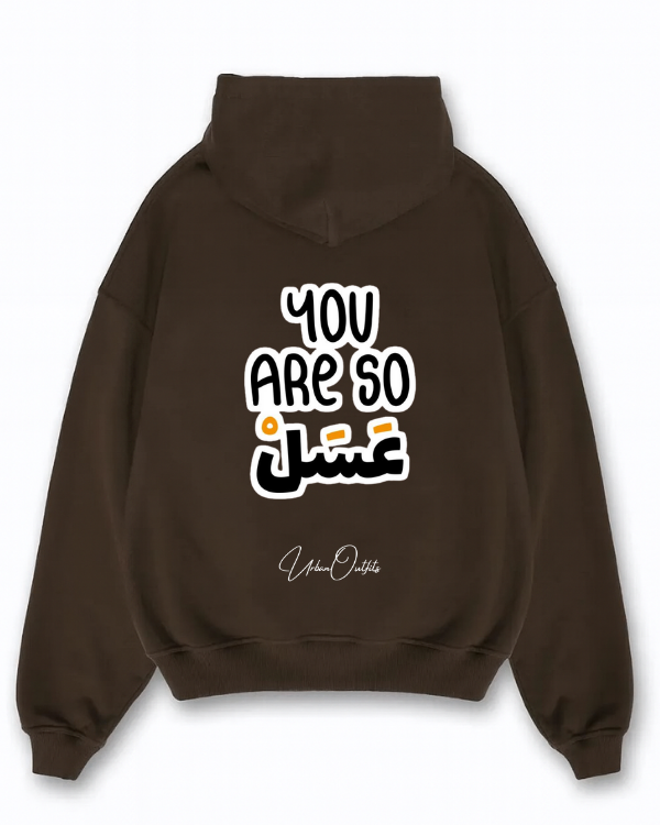 YOU ARE SO عسل - Oversized Hoodie [ Unisex ]