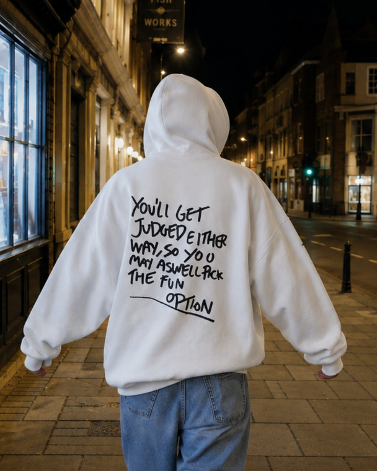 YOU'LL GET JUDGED EITHER WAY - Women Oversized Hoodie