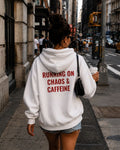 RUNNING ON CHAOS & CAFFEINE - Women Oversized Hoodie