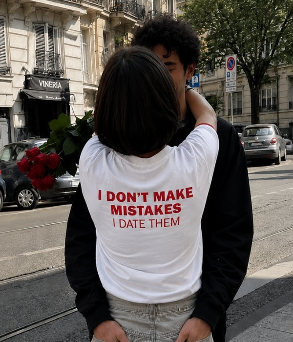 I DON'T MAKE MISTAKES I DATE THEM - Women Oversized T-shirt