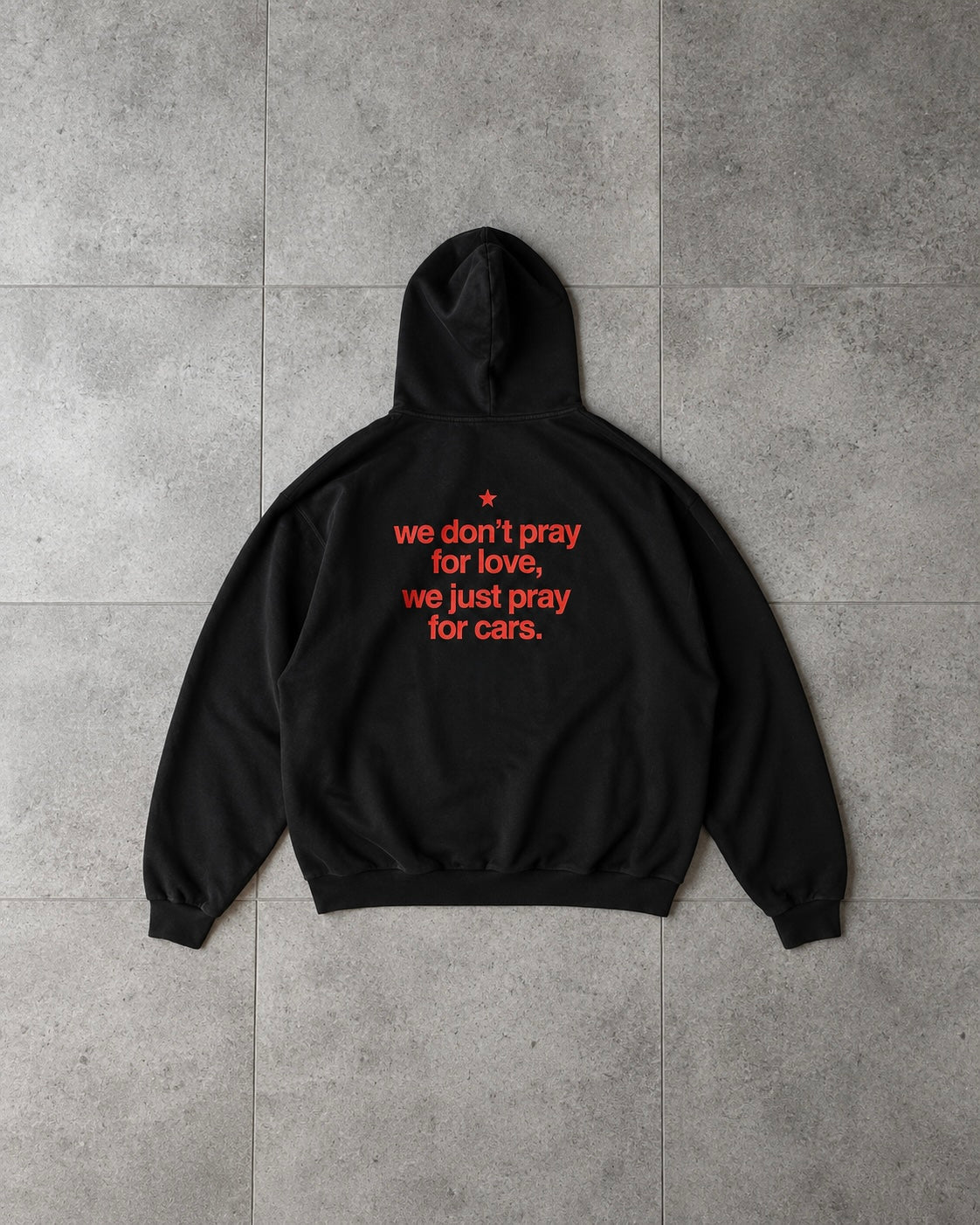 WE DON'T PRAY FOR LOVE - Oversized Hoodie [ Unisex ]