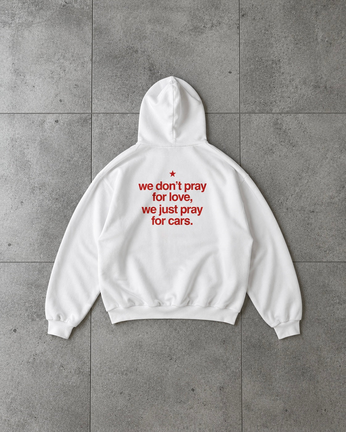 WE DON'T PRAY FOR LOVE - Oversized Hoodie [ Unisex ]