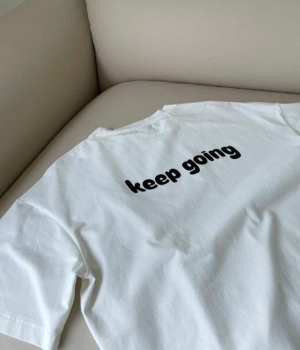 My Store Oversized T-shirt White / S 'Keep going'  Oversized T-Shirt [ UNISEX ]