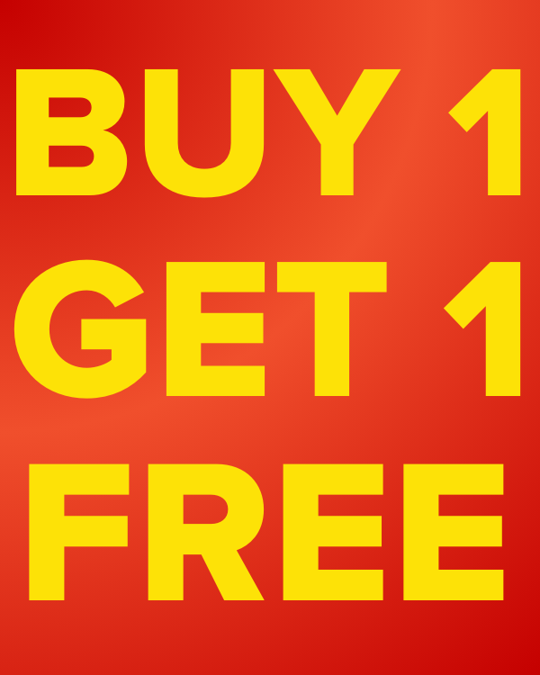 BUY 1 GET 1 FREE