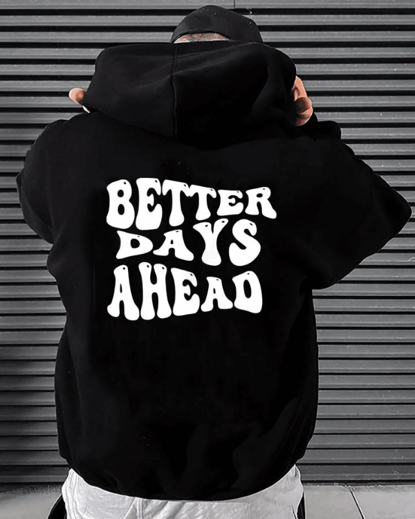 UrbanOutfits Men Oversized Hoodie Black / Cotton-Fleece / S Better Days Ahead - Men Oversized Hoodie [ Unisex ]