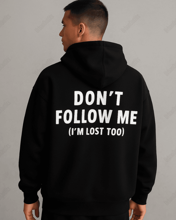 UrbanOutfits Men Oversized Hoodie Black / Cotton-Fleece / S Don't Follow Me  - Men Oversized Hoodie [ Unisex ]