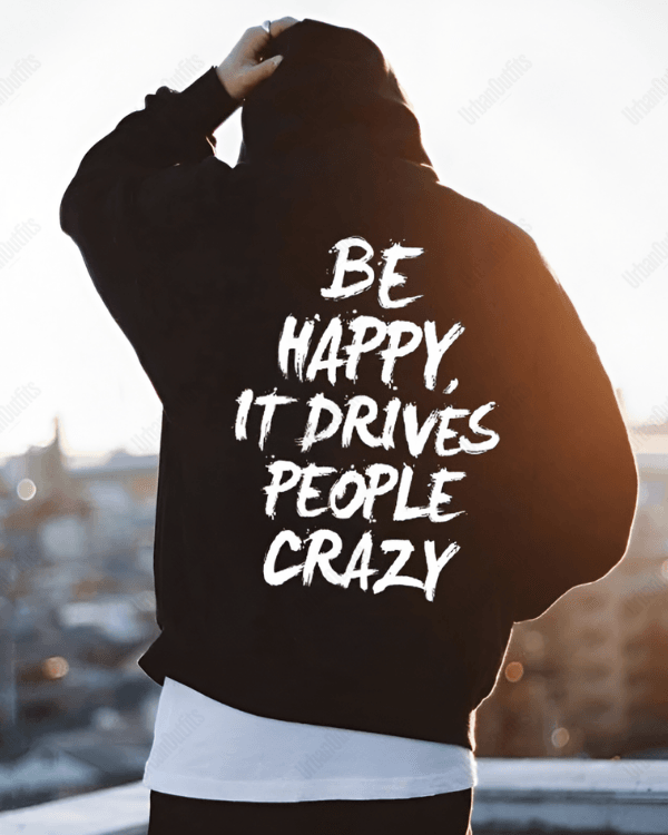 UrbanOutfits Men Oversized Hoodie Black / Cotton-Fleece / S Drives People Crazy - Men Oversized Hoodie [ Unisex ]