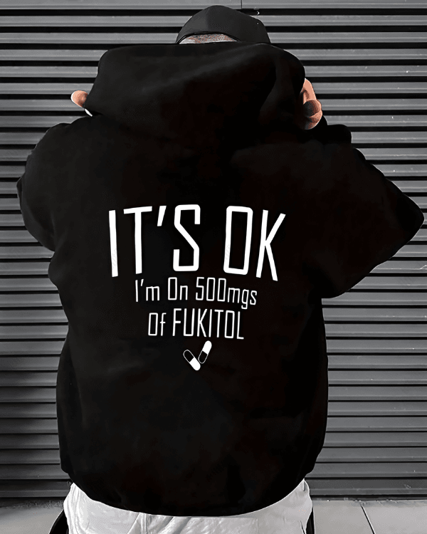 IT'S OK - Men Oversized Hoodie [ Unisex ]