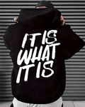 UrbanOutfits Men Oversized Hoodie Black / Cotton-Fleece / S It's what it is - Men Oversized Hoodie [ Unisex ]