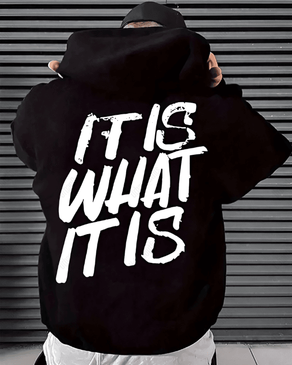 It's what it is - Men Oversized Hoodie [ Unisex ]