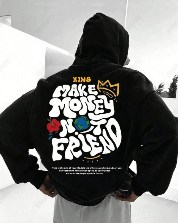 Money Not Friend - Men Oversized Hoodie  [ Unisex ]