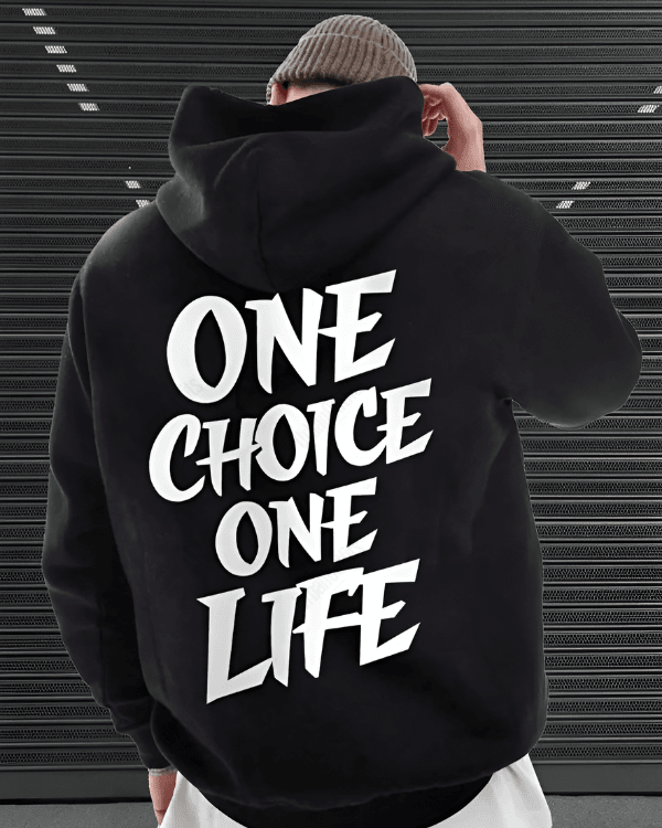 One choice One life - Men Oversized Hoodie [ Unisex ]