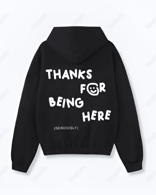 UrbanOutfits Oversized Hoodie Black / Cotton-Fleece / S Thanks for being here - Oversized Hoodie [ Unisex ]