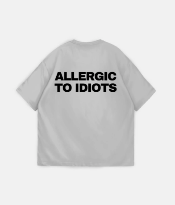 UrbanOutfits Oversized T-shirt Gray / S ' Allergic to idiots' Oversized T-shirt [ UNISEX ]