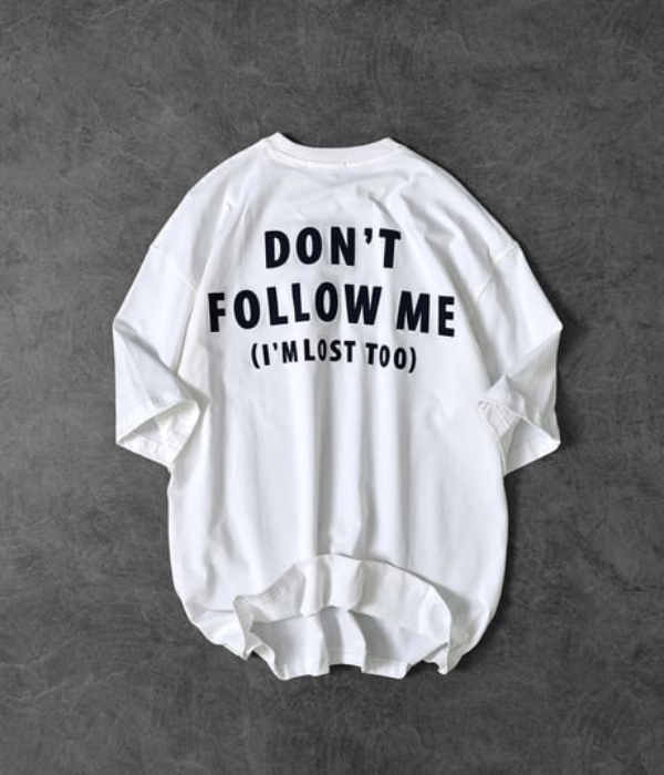 UrbanOutfits Oversized T-shirt White / S ' DON'T FOLLOW ME ' Oversized T-shirt [ Unisex ]