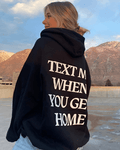 UrbanOutfits Women Oversized Hoodie Black / Cotton-Fleece / S Text me when you get home- Women Oversized Hoodie