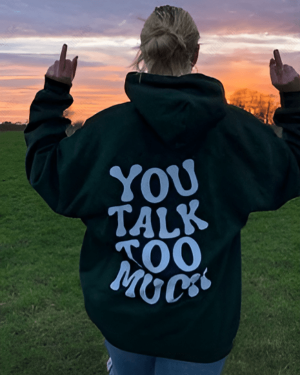 UrbanOutfits Women Oversized Hoodie Dark green / Cotton-Fleece / S You Talk Too Much - Women Oversized Hoodie