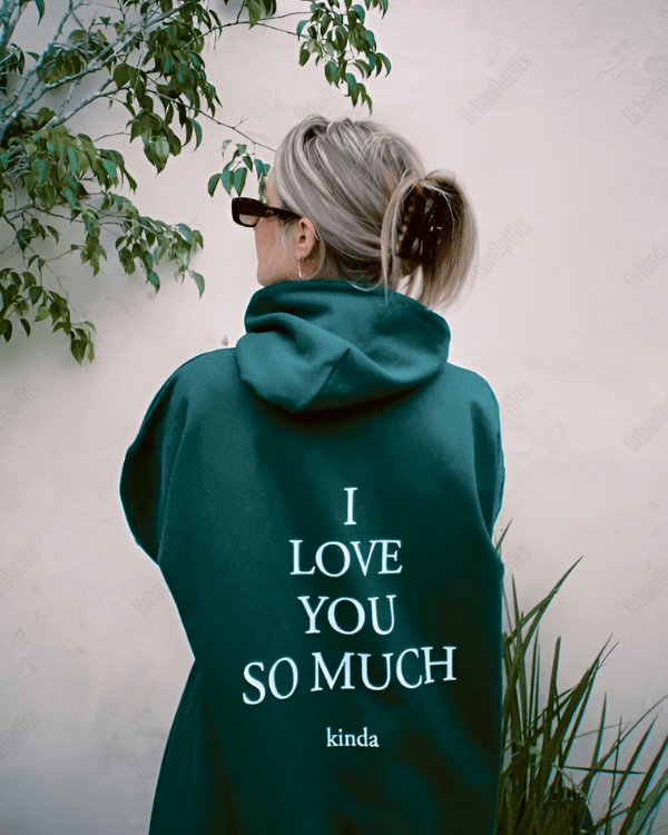 UrbanOutfits Women Oversized Hoodie Green / Cotton-Fleece / S I love you so much kinda - Women Oversized Hoodie
