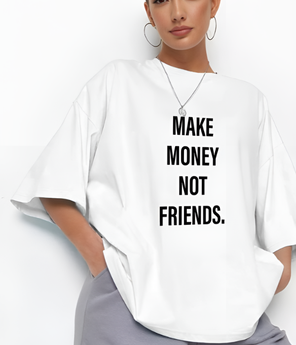 UrbanOutfits Women Oversized T-shirt White / S MAKE MONEY NOT FRIENDS - Women Oversized T-shirt